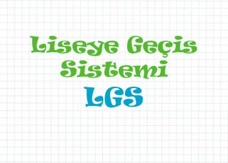 Liseye Geçiş Sistemi (LGS)