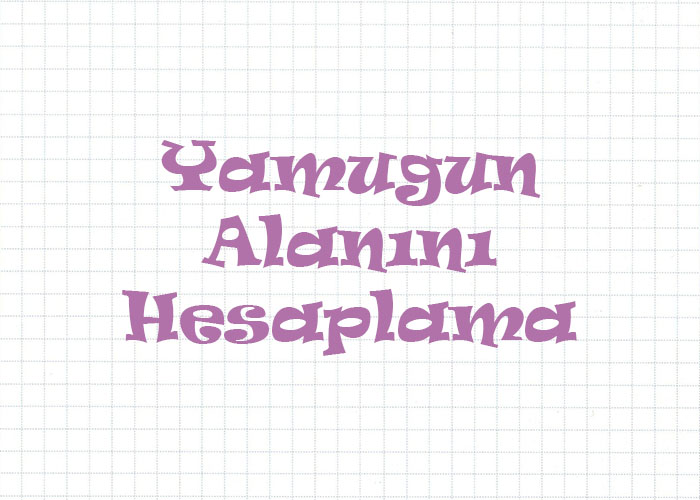 Yamuğun Alanı Konu Anlatımı