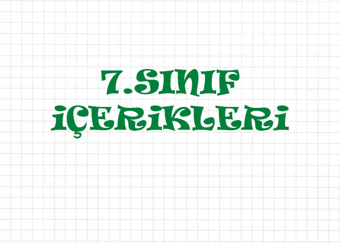 7.sinif içerikleri