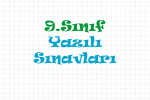 9.Sınıf Yazılı Sınavları