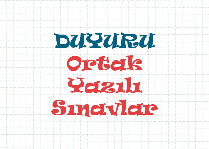 ortak-yazili-sinavlar